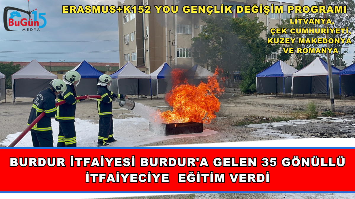 BURDUR İTFAİYESİ BURDUR'A GELEN 35 GÖNÜLLÜ İTFAİYECİYE  EĞİTİM VERDİ