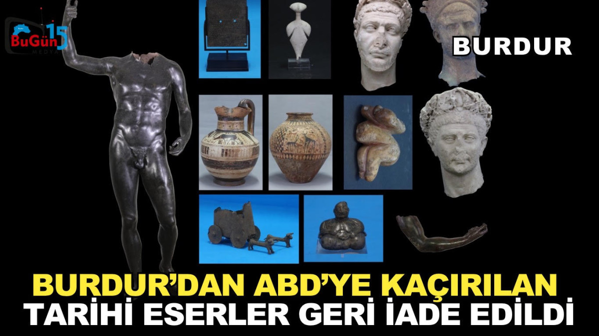 BURDUR'DAN ABD'YE KAÇIRILAN TARİHİ ESERLER GERİ İADE EDİLDİ