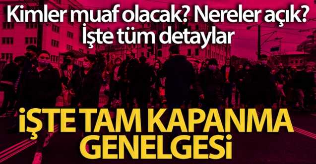  İÇİŞLERİ BAKANLIĞI'NDAN TAM KAPANMA GENELGESİ