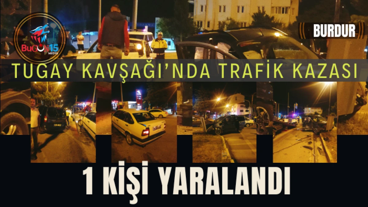 TUGAY KAVŞAĞI'NDA TRAFİK KAZASI 